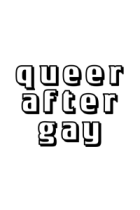 Queer After Gay | ZIN QUEEROWY | Lula Pink